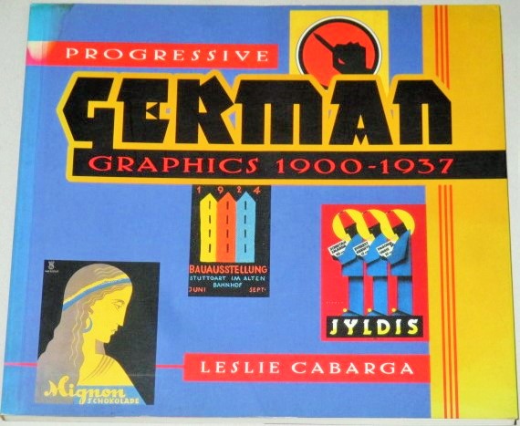 画像1: 洋書）Progresｓive GERMAN Graphics1900-1937/ドイツ戦前ポスター包装デザイン集